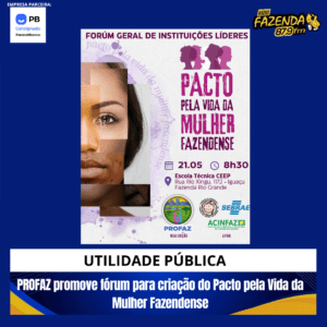 PROFAZ promove fórum para criação do Pacto pela Vida da Mulher Fazendense